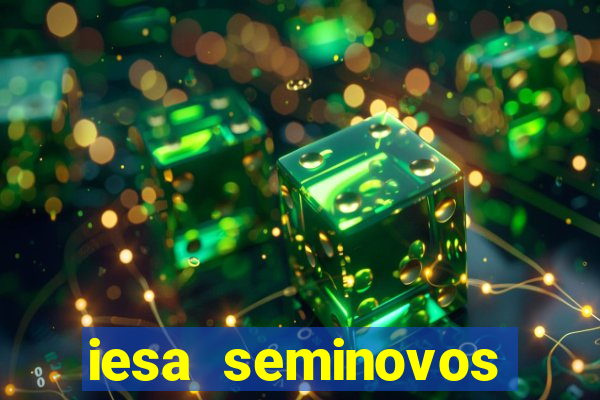 iesa seminovos porto alegre